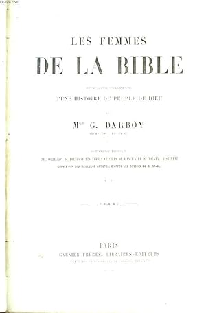 Image du vendeur pour Les Femmes de la Bible. Principaux fragments d'une Histoire du Peuple de Dieu. mis en vente par Le-Livre