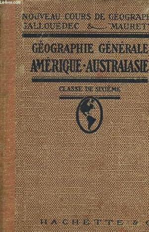 Seller image for Gographie gnrale Amrique-Australasie. Classe de 6me (divisions A et B) for sale by Le-Livre