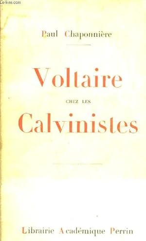 Image du vendeur pour Voltaire chez les Calvinistes. mis en vente par Le-Livre