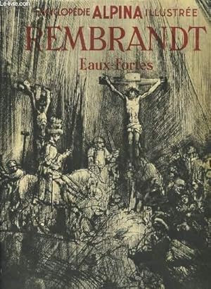 Image du vendeur pour Rembrandt, Eaux-Fortes. mis en vente par Le-Livre