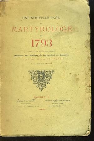 Bild des Verkufers fr Une nouvelle page au Martyrologue de 1793 zum Verkauf von Le-Livre