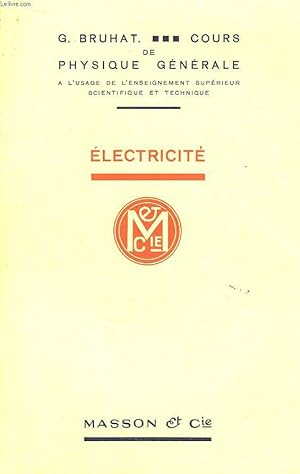 Bild des Verkufers fr Cours de Physique Gnrale. Electricit. zum Verkauf von Le-Livre