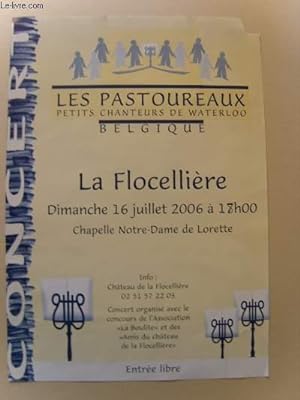 Seller image for Les Pastoureaux, petits chanteurs de Waterloo. 16 juillet 2006 - LA Flocellière. for sale by Le-Livre