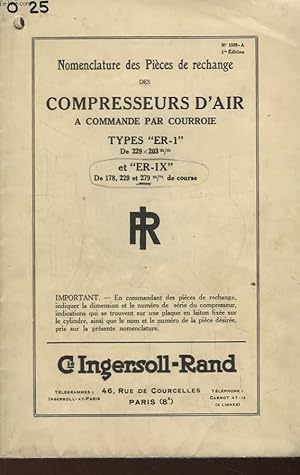 Imagen del vendedor de Nomenclature des Pices de rechange des Compresseurs d'Air  commande par courroie Type "ER-1" et "ER-IX" a la venta por Le-Livre