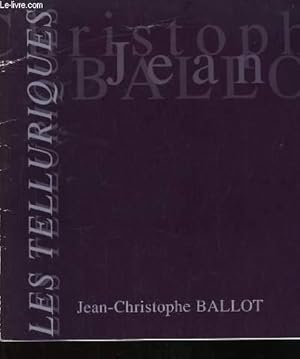 Seller image for Les Telluriques, de Jean-Christophe Ballot. Exposition du 11 mars au 10 avril 93 for sale by Le-Livre
