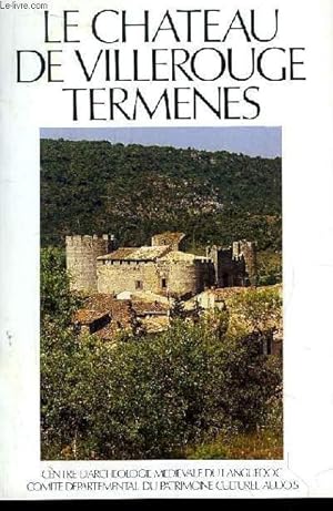 Image du vendeur pour Le chateau de Villerouge Termenes. Guide du Visiteur. mis en vente par Le-Livre