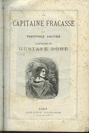 Image du vendeur pour Le Capitaine Fracasse, illustr par Gustave Dor. mis en vente par Le-Livre