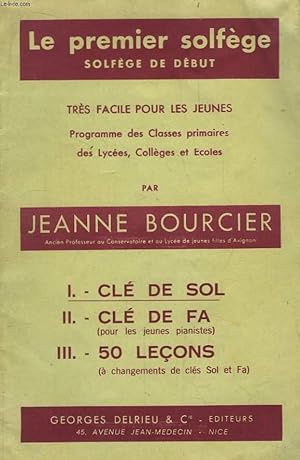 Image du vendeur pour Le premier solfge. 1re partie : Cl de Sol. mis en vente par Le-Livre