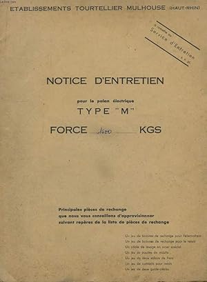 Seller image for Notice d'Entretien pour le palan lectrique Type "M", Force 1500 kgs. for sale by Le-Livre