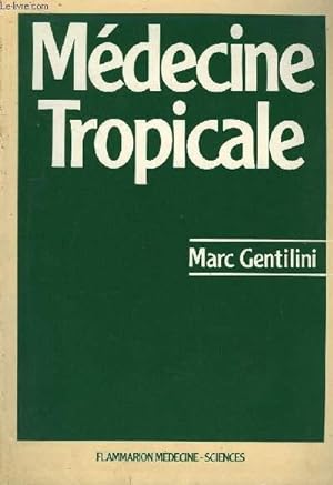 Bild des Verkufers fr Mdecine Tropicale. zum Verkauf von Le-Livre