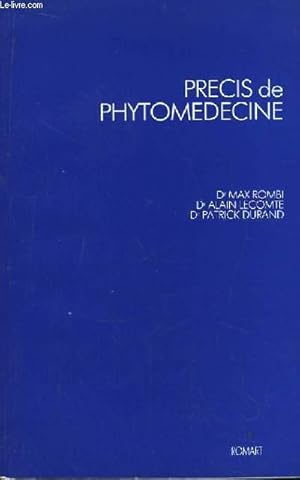 Imagen del vendedor de Prcis de Phytomdecine. a la venta por Le-Livre