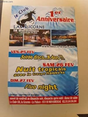 Seller image for Le Club " La Licorne" - 1er Anniversaire. Soiré disco - Nuit Tropicale avec la troupe flambo'ka - Fluo Night. for sale by Le-Livre