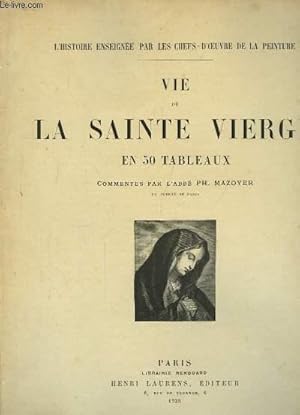 Seller image for Vie de la Sainte Vierge en 50 tableaux. for sale by Le-Livre