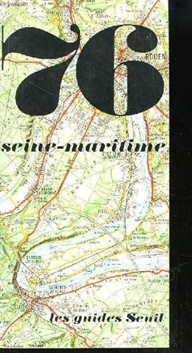 Seller image for Seine-Maritime. Les Guides Seuil N76 for sale by Le-Livre