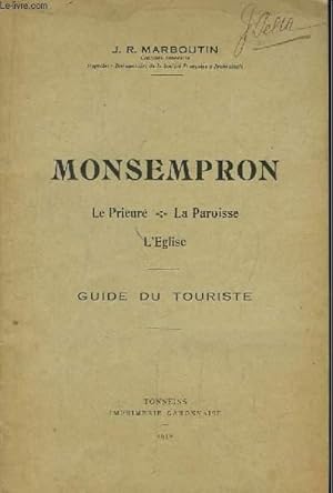 Seller image for Monsempron. Le Prieur, la Paroisse, l'Eglise. Guide du Touriste. for sale by Le-Livre