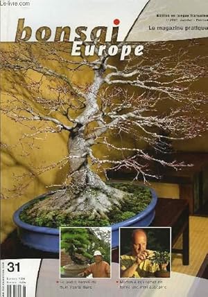 Image du vendeur pour Bonsai Europe N31 : Le jardin bonsa de Bum-Young Sung. Morten Albek remet en forme une mini aubpine. Examen d'un poirier, par Adams. mis en vente par Le-Livre