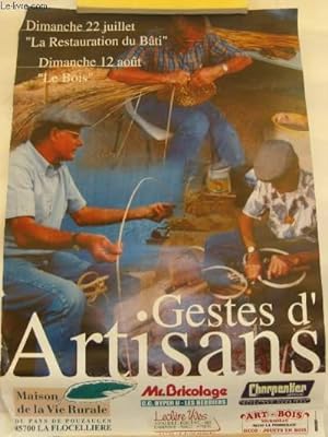 Seller image for Gestes d'Artisans. 22 juillet : La Restauration du Bâti. 12 août : Le Bois for sale by Le-Livre