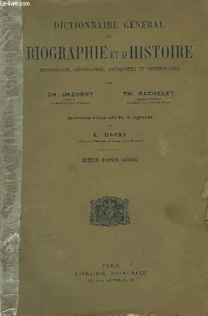 Seller image for Dictionnaire Gnral de Biographie et d'Histoire, Mythologie, Gographie, Antiquits et Institutions. Edition d'Aprs Guerre. En 2 volumes. for sale by Le-Livre