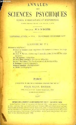 Imagen del vendedor de Annales des Sciences Psychiques. Recueil d'Observations et d'Expriences. N6 - 7me anne : Une exprience de lecture  travers les corps opaques, par Pr Grasset - Autres expriences de lecture  travers les corps opaques, par Dr X. Dariex . a la venta por Le-Livre