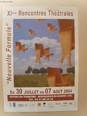 XIèmes Rencontres Théâtrales. "Nouvelle Formule". Du 30 juillet au 7 août 2004. Mouilleron-en-Par...