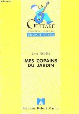 Bild des Verkufers fr Mes copains du jardin. Partitions pour guitare seule. zum Verkauf von Le-Livre