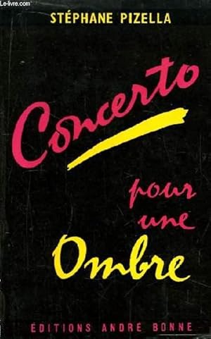 Imagen del vendedor de Concerto pour une ombre a la venta por Le-Livre