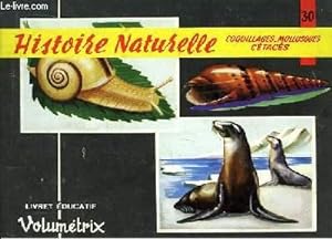 Livret Educatif Volumétrix N° 30 : Histoire Naturelle. Coquillages, Mollusques, Cétacés.