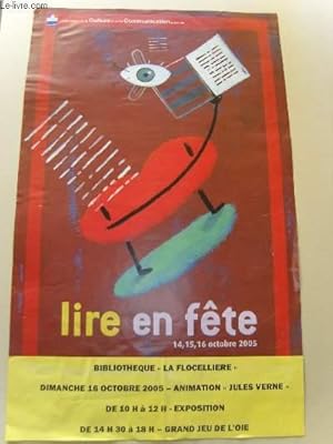 Lire en Fête, 14 , 15, 16 octobre 2005. Bibliothèque "La Flocelliere".