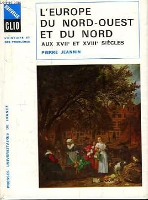 Bild des Verkufers fr L'Europe du Nord-Ouest, aux XVIIe et XVIIIe sicles zum Verkauf von Le-Livre