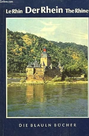 Seller image for Der Rhein - Le Rhin - The Rhine. for sale by Le-Livre
