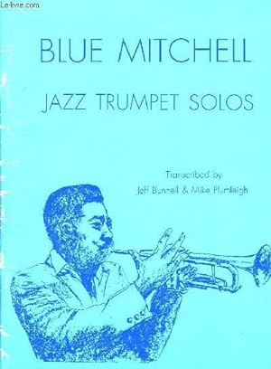 Seller image for Blue Mitchell. Jazz Trumpet Solos. for sale by Le-Livre