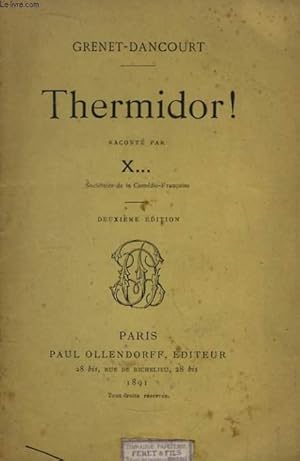 Seller image for Thermidor ! Racont par X . socitaire de la Comdie-Franaise. for sale by Le-Livre