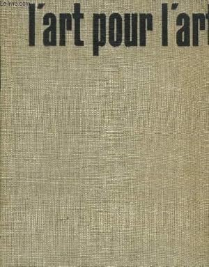 Seller image for L'Art pour l'Art for sale by Le-Livre