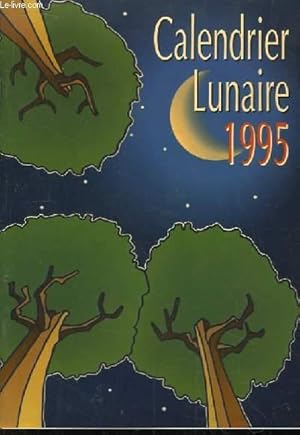 Seller image for Le Calendrier Lunaire 1995 for sale by Le-Livre