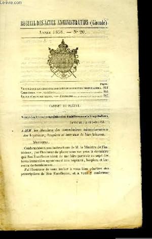 Seller image for Recueil des Actes Administratifs, du Dpartement de la Gironde. N20 - Anne 1858 : Vente des Biens Immeubles des Etablissements Hospitaliers for sale by Le-Livre