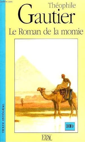 Image du vendeur pour Le Roman de la momie. mis en vente par Le-Livre
