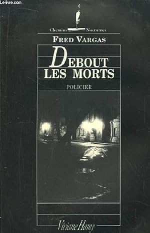 Image du vendeur pour Debout les Morts. mis en vente par Le-Livre