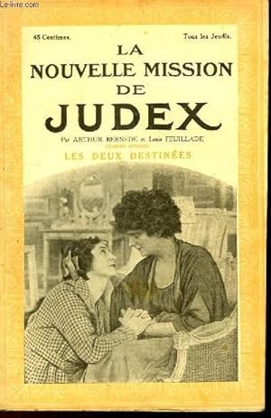 Seller image for La Nouvelle Mission de Judex. 10me pisode : Les Deux Destines. for sale by Le-Livre