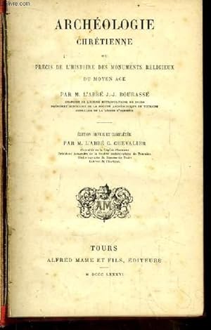 Seller image for Archologie Chrtienne, ou Prcis de l'Histoire des Monuments Religieux du Moyen ge. for sale by Le-Livre