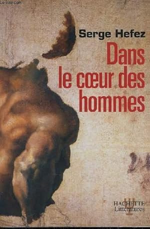 Bild des Verkufers fr Dans le coeur des hommes zum Verkauf von Le-Livre