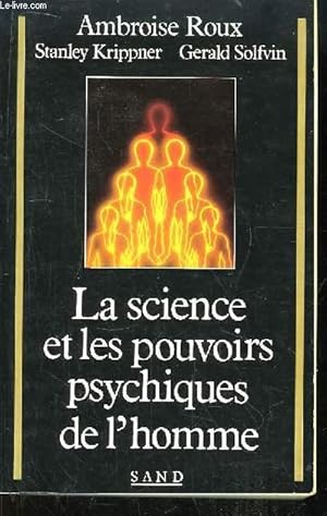 Bild des Verkufers fr La science et les pouvoirs psychiques de l'homme. zum Verkauf von Le-Livre