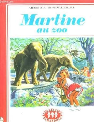 Imagen del vendedor de Martine au Zoo. a la venta por Le-Livre