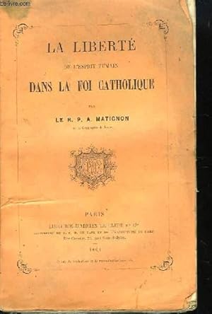 Seller image for La Libert de l'esprit humain dans la Foi Catholique. for sale by Le-Livre