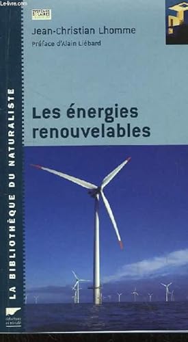 Bild des Verkufers fr Les nergies renouvelables. zum Verkauf von Le-Livre