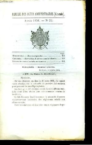 Seller image for Recueil des Actes Administratifs, du Dpartement de la Gironde. N33 - Anne 1856: Hydrophobie, Extraction de pierres sous les chemins. for sale by Le-Livre