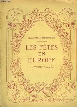 Seller image for Les Ftes en Europe au XVIIIe sicle. for sale by Le-Livre