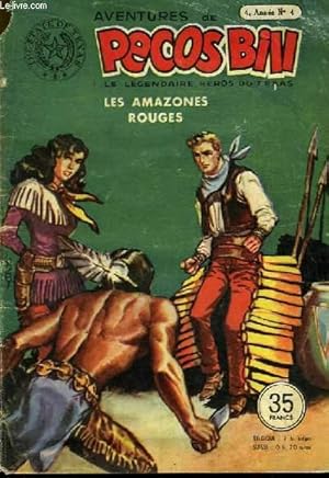 Seller image for Aventures de Pecos Bill, le lgendaire hros du Texas. 4e anne - N4 : Les Amazones Rouges. for sale by Le-Livre