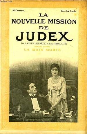 Seller image for La Nouvelle Mission de Judex. 7me pisode : La Main Morte. for sale by Le-Livre