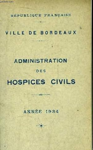 Seller image for Administration des Hospices Civils. 1934 for sale by Le-Livre