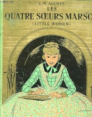 Imagen del vendedor de Little Women. Les Quatre soeurs Marsch. a la venta por Le-Livre